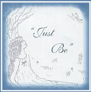CD Album Cover: Just Be ... the title says it all. All music and arrangements by Brad Kalita. Instruments and vocals performed and recorded by Brad Kalita. Original artwork and prose by brad kalita owner and dreamer behind gathering light ... a retreat offering cabins, tree houses, rv camping and vacation rentals in southern oregon near crater lake national park and klamath basin birding trails. Album layout and design by Gloria McCracken.