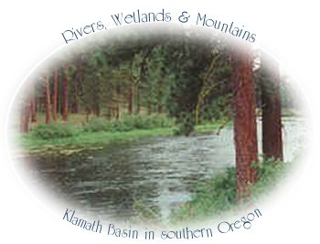 rivers, mountains, wetlands, wildlife refuges in klamath basin in southern oregon.