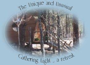 The unique and unusual at Gathering Light ... a retreat located in Klamath Basin in southern Oregon near Crater Lake National Park.