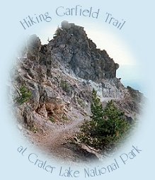 Hiking Garfield Trail at Crater Lake National Park in the Klamath Basin in southern Oregon, near to Gathering Light ... a retreat.