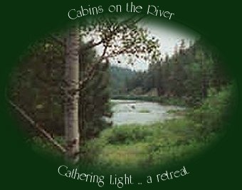 cabins on the river at gathering light ... a retreat in southern oregon near crater lake national park: cabins, tree houses in the forest on the river. travel to gathering light ... a retreat in southern oregon on the west cascades national scenic byway, one of the many scenic byways in oregon.